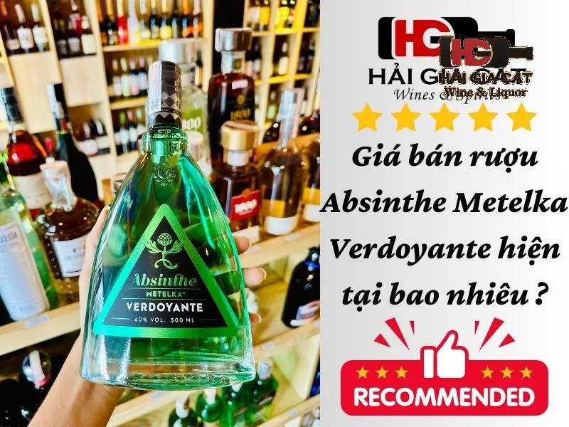 Giá bán rượu Absinthe Metelka Verdoyante hiện tại bao nhiêu ?