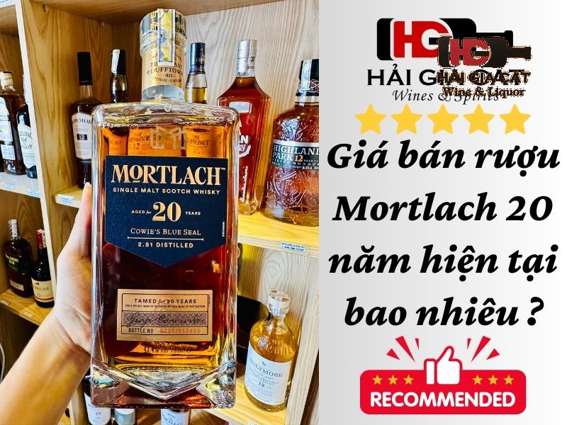 Giá bán rượu Mortlach 20 năm hiện tại bao nhiêu ?