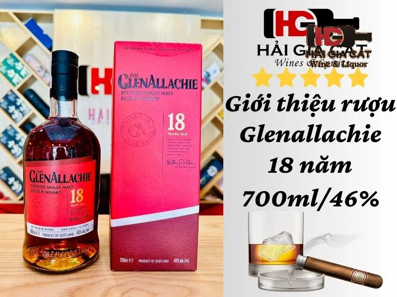 Giới thiệu rượu Glenallachie 18 năm