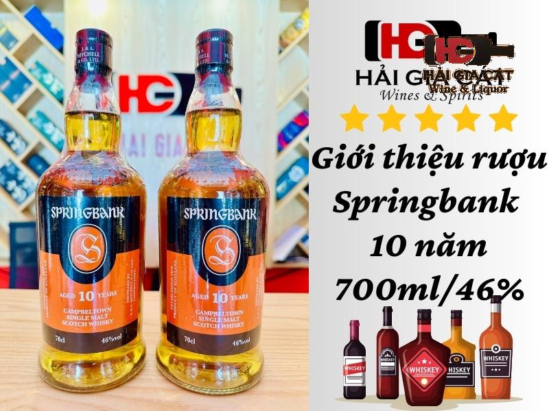 Giới thiệu rượu Springbank 10 năm