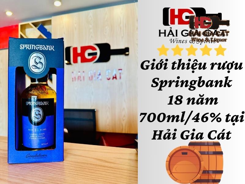 Giới thiệu rượu Springbank 18 năm