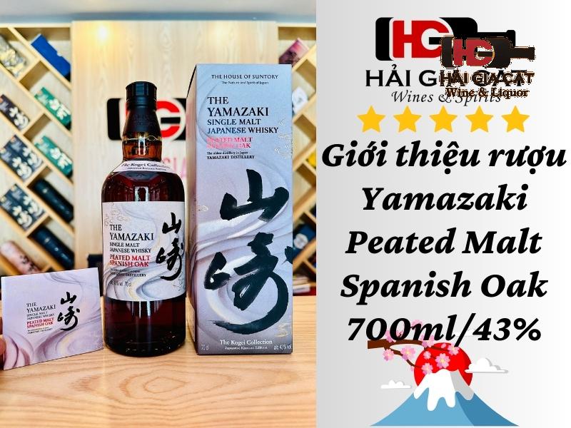 Giới thiệu rượu Yamazaki Peated Malt Spanish Oak