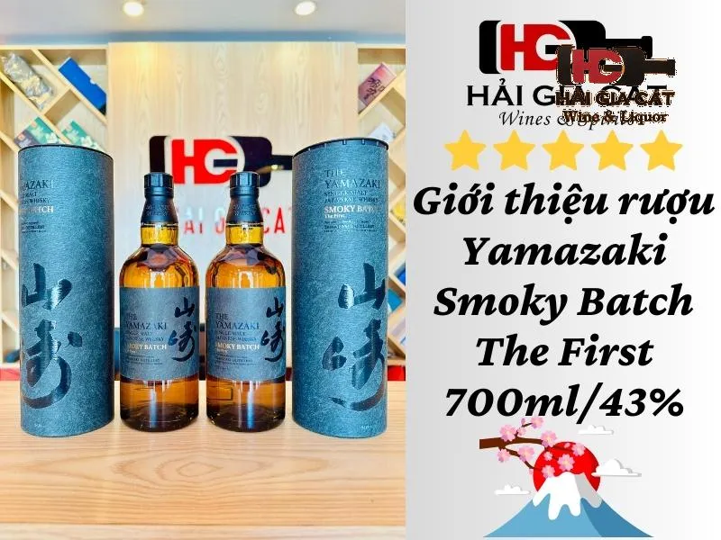 Giới thiệu rượu Yamazaki Smoky Batch The First
