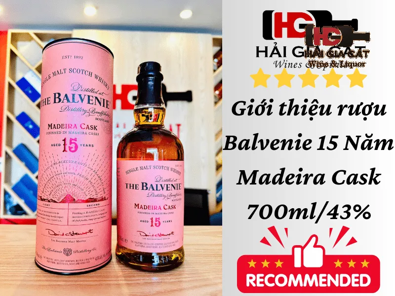 Giới thiệu rượu Balvenie 15 Năm Madeira Cask