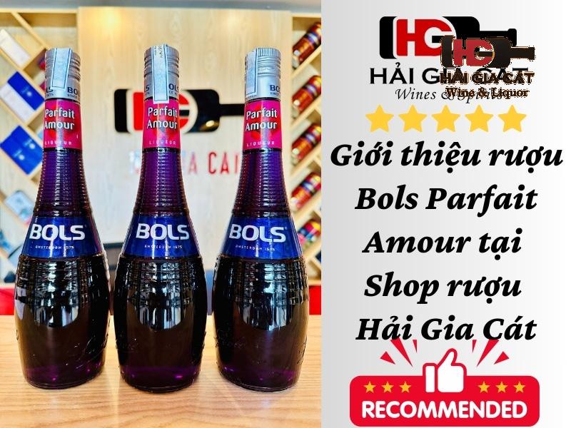 Giới thiệu rượu Bols Parfait Amour