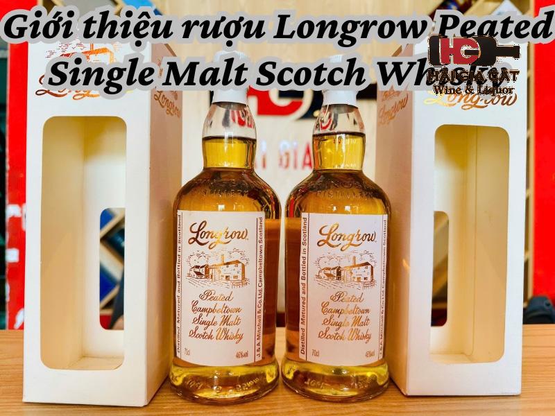 Giới thiệu rượu Longrow Peated Single Malt Scotch Whisky