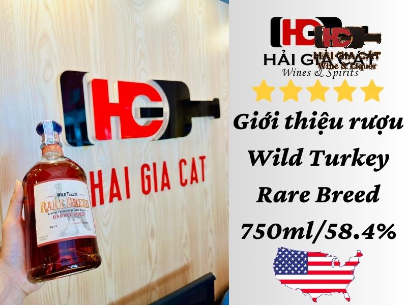 Giới thiệu rượu Wild Turkey Rare Breed