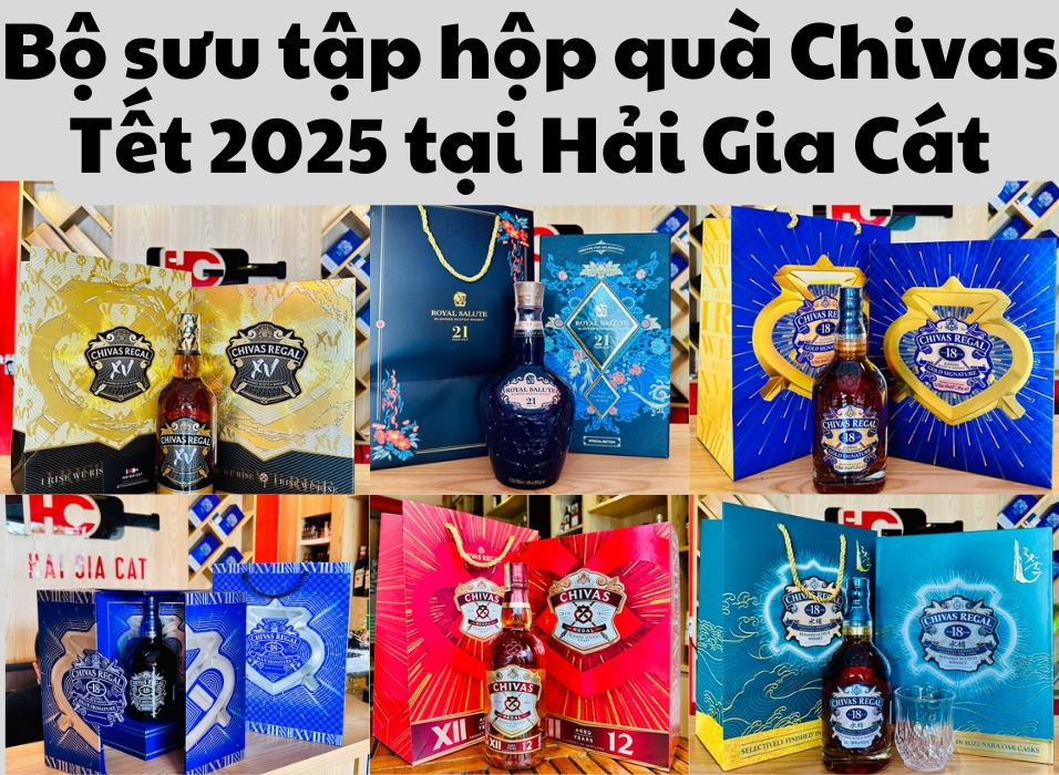 Bo Suu Tap Hop Qua Chivas Tet 2025 Tai Hai Gia Cat