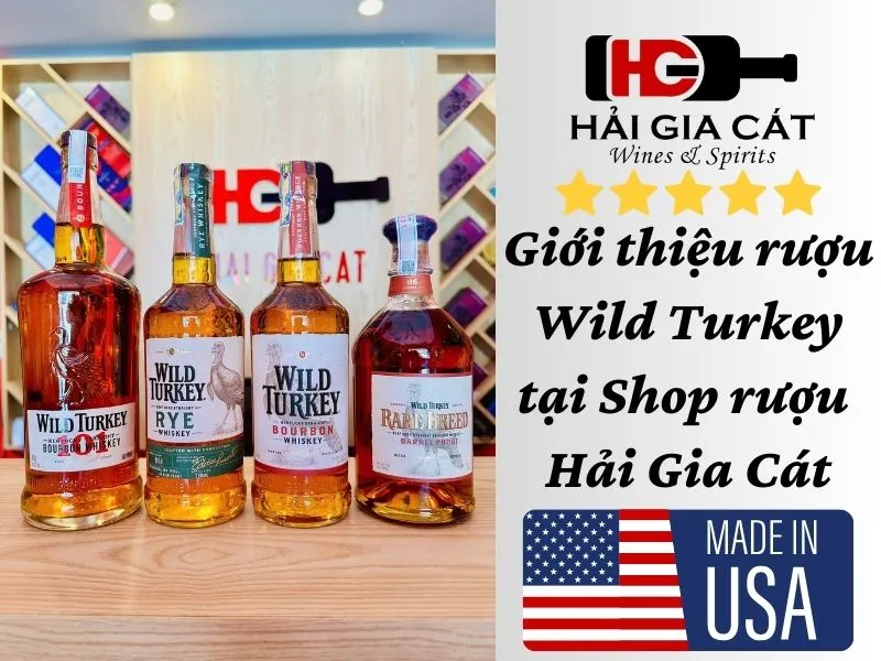 Gioi Thieu Hang Ruou Wild Turkey Tai Shop Ruou Hai Gia Cat 2025