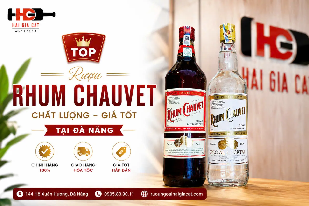 Ruou Rhum Chauvet Chat Luong Gia Tot Tai Da Nang 2026