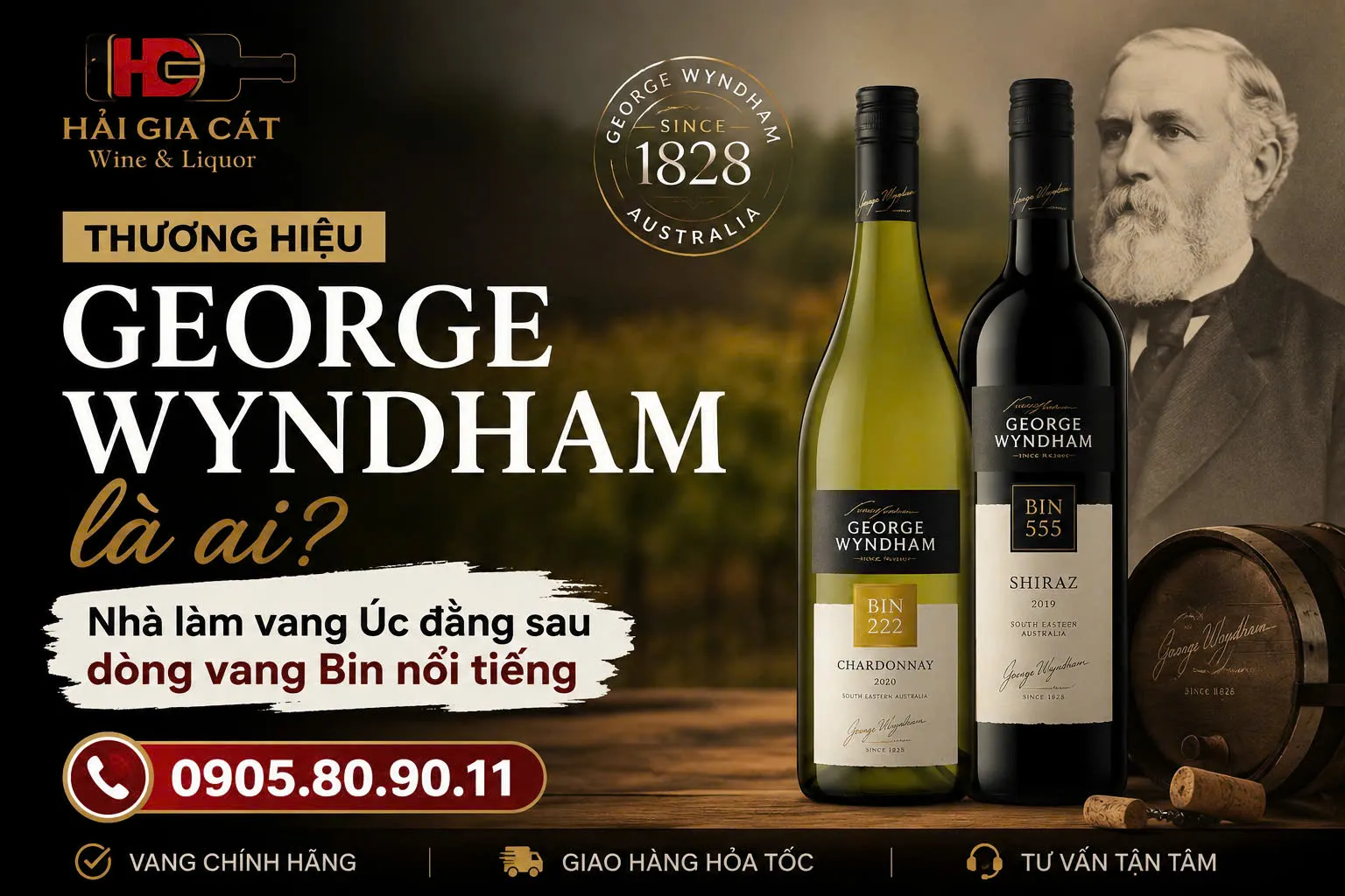 George Wyndham Là Ai ? Thương Hiệu Vang Úc Đằng Sau Dòng Bin